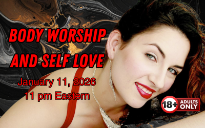 Body Worship and Self Love
