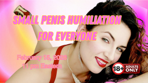 Small Penis Humiliation For Everyone whoreschool.net 800 601 7259