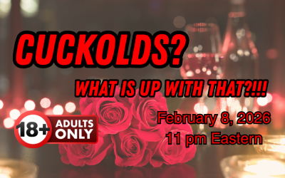 Cuckolds! What’s Up With That?!