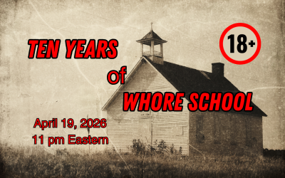 Ten Years of Whore School