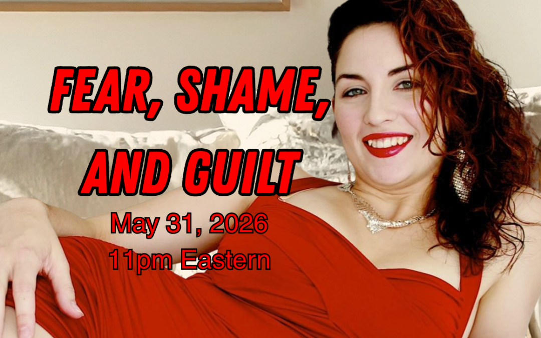 Fear, Shame, and Guilt
